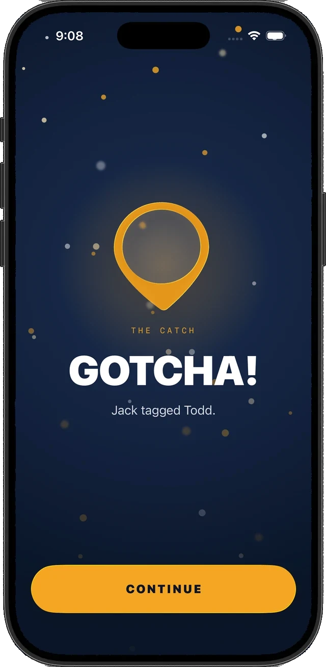 Phone screen celebrating a catch: a large orange map pin over the words THE CATCH, then GOTCHA in heavy white type, and the line Jack tagged Todd.